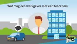 Inzicht in wat een werkgever wel en niet mag met een blackbox in bedrijfsvoertuigen